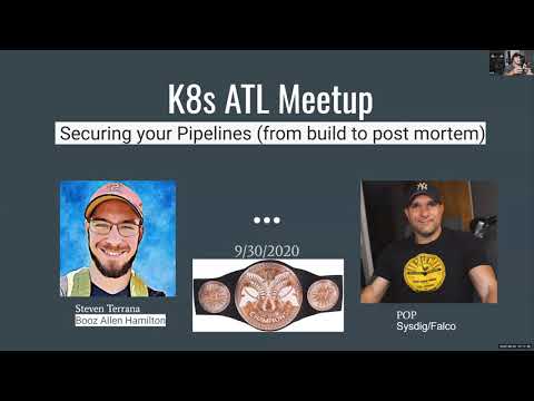 Kubernetes Atlanta meetup - Sept 2020 - Securing Your Pipelines, Cloud Native Build Packs