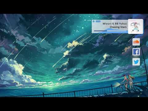 Miyuri & BB Yukus - Chasing Stars
