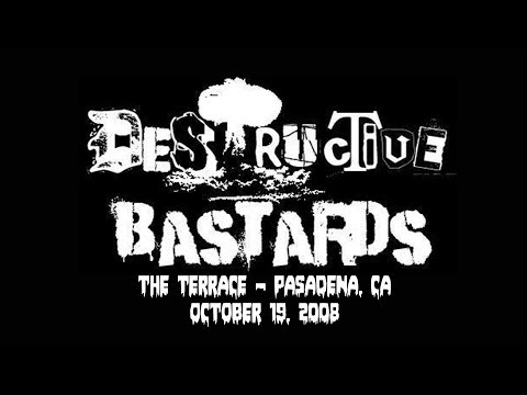 Destructive Bastards - Live at Terrace October 19, 2008