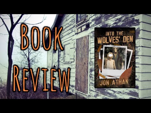 Into the Wolves’ Den by Jon Athan | Spooky Noodles Reviews