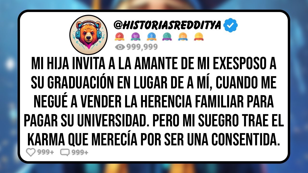 Mi HIJA Invita a la Amante de mi EXESPOSO a su Graduación en Lugar de a Mí, Cuando me Negué a ...
