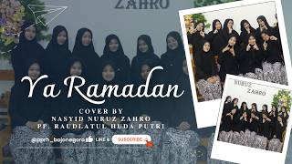Download lagu Ya Ramadan - يا رمضان || Cover By Nasyid Nuruz Zahro mp3