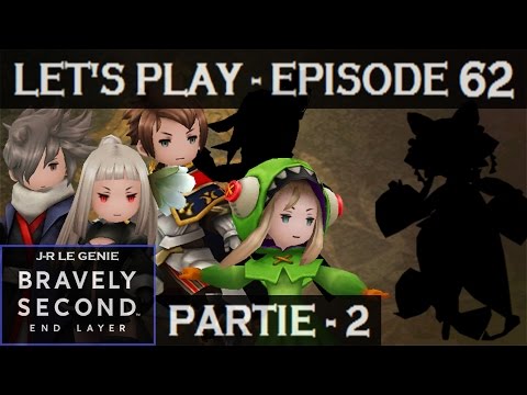 [FR] Bravely Second End Layer - EP.62 - Le temple de la Vérité - Partie 2