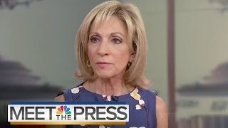 Andrea Mitchell: Donald Trump Is 'Completely Uneducated' About The World | Meet The Press | NBC News
