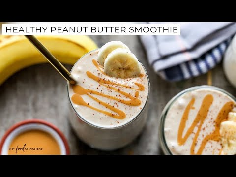Healthy Peanut Butter Smoothie Recipe