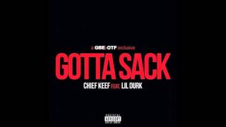 Chief Keef Ft. Lil Durk - Gotta Sack