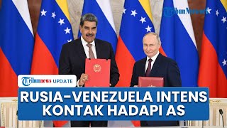 Rusia Tegaskan Kemitraan Strategis dengan Venezuela, Kontak Hampir Harian buntut Tekanan AS