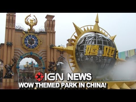 IGN News - 非法魔獸世界主題公園在中國開放 (IGN News - Illegal World of Warcraft Theme Park Open in China)