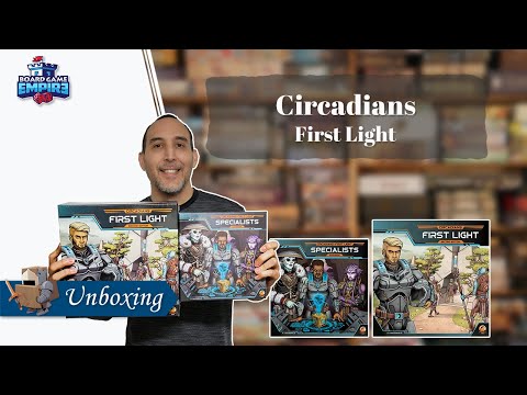 Circadians First Light & Specialist Expansion Unboxing