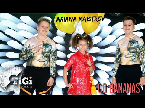 Ariana Maistrov (TiGi Academy) -  GO BANANAS (LITTLE BIG)