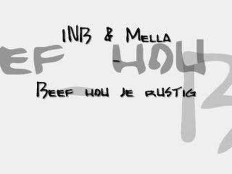 INB & Mella - Beef hou je rustig