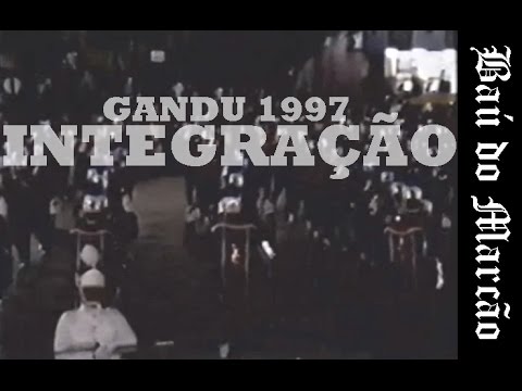 INTEGRAÇÃO DA BAHIA - GANDÚ 1997 - BAÚ DO MARCÃO