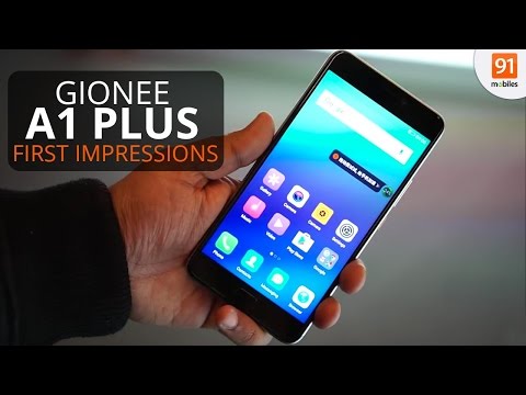 Gionee A1 Plus: First Look | Hands on | Launch| MWC 2017