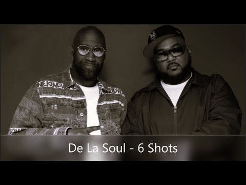 De La Soul - 6 Shots (feat. DJ Premier, Black Thought, Common...) (2025)