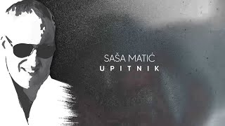 Musik-Video-Miniaturansicht zu Upitnik Songtext von Saša Matić