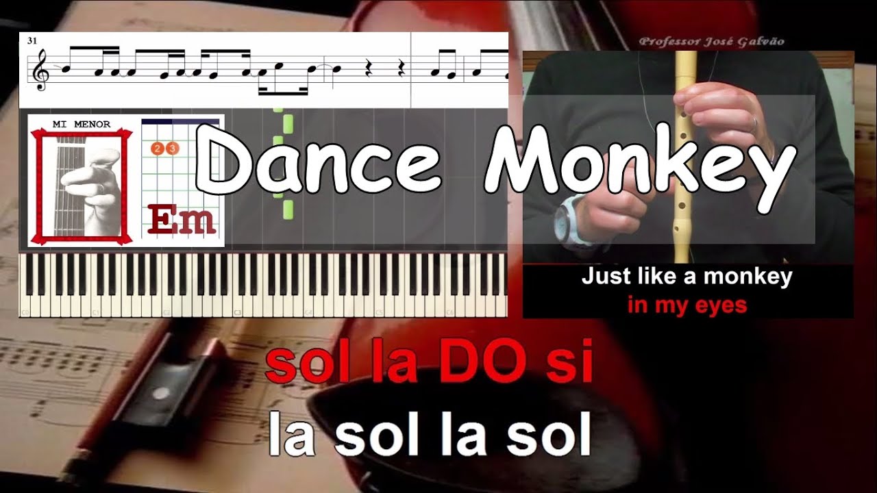 Dance Monkey Tones and I Educacao Musical Jose Galvao Flauta Guitar Piano Partitura