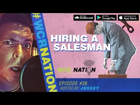 WCR Nation EP 36 | Hiring a Salesman | Window Cleaning Podcast