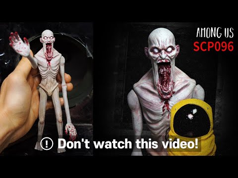 Making Real SCP-096 The "Shy Guy" Among us Impostor Kill Sculpture Timelapse Creepypasta