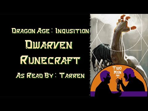 Dragon Age Inquisition Lore: Dwarven Runecraft
