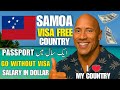 No Visa Pakistan India To SAMOA वीज़ा की कोई आवश्यकता नही�