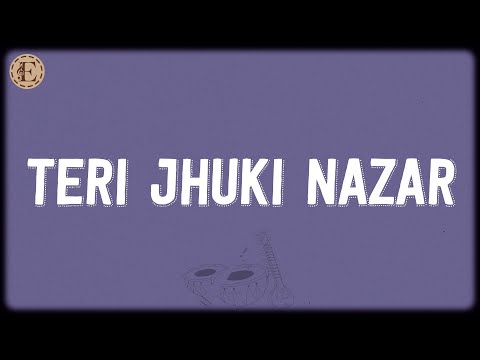Teri Jhuki Nazar (Lyrics) - Pritam, Shafqat Amanat Ali