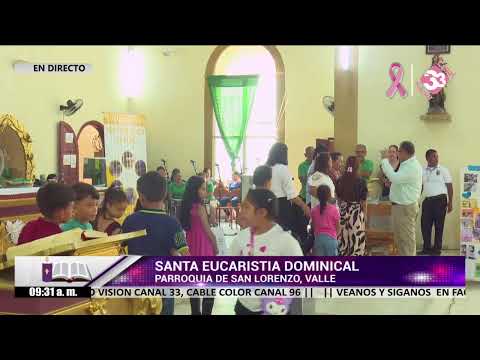 #ENVIVO | Trasmisión Misa Dominical / Parroquia San Lorenzo Valle