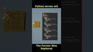 Python lernen mit The Farmer Was Replaced - Folge 06 #Short