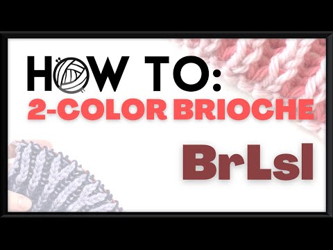 How To Brioche Brlsl Left Leaning Decrease Tutorial With Knittyjo