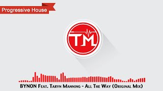 BYNON Feat. Taryn Manning - All The Way (Original Mix)