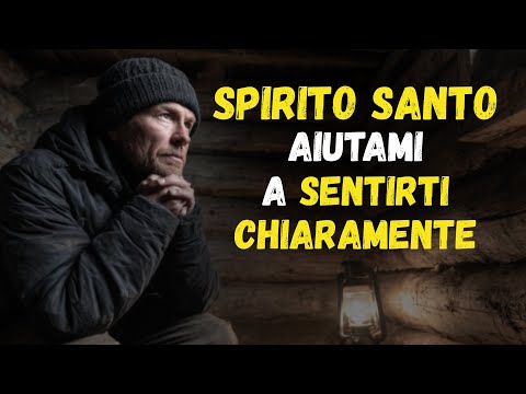 Come ASCOLTARE lo SPIRITO SANTO quando non hai più la FORZA di PREGARE