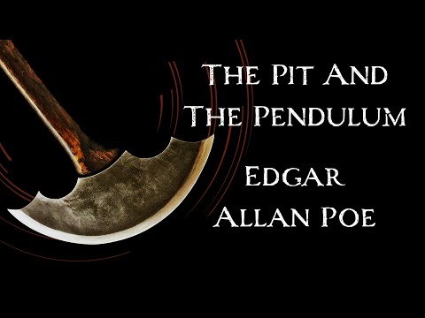 The Pit and the Pendulum by Edgar Allan Poe | An Audiobook Narration
