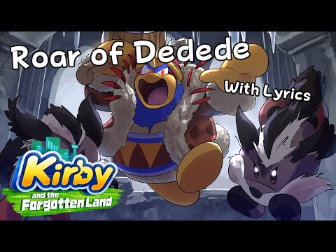 Roar of Dedede WITH LYRICS - Kirby and the Forgotten Land Cover