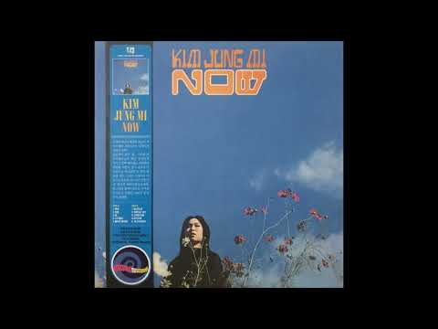김정미 KIM JUNG MI | NOW (1973) | 4th album (HQ 24-bit sourced)