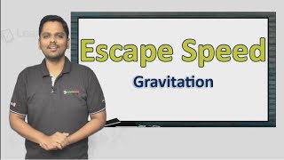 Escape Speed explained in a simple manner with a solved example. Physics XI Gravitation