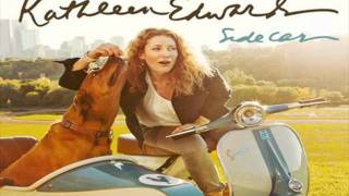 Kathleen Edwards - Sidecar