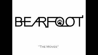 Bearfoot - The Moves (pre-release audio & lyrics)
