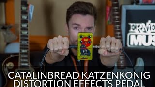 Video thumbnail for STOREROOM REVIEWS: CATALINBREAD KATZENKONIG DISTORTION EFFECTS PEDAL by Absolute Music