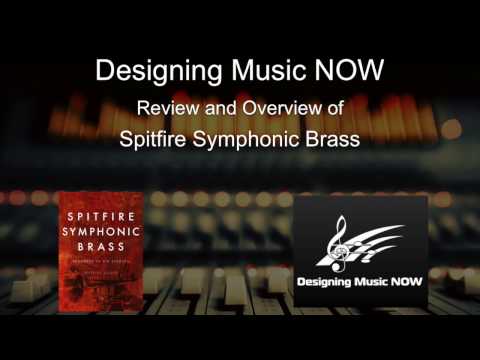 ORCHESTRAL REVIEW SERIES - Spitfire Symphonic Brass - Review and Walkthrough