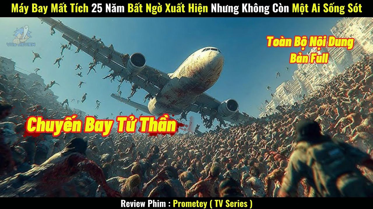 [Review Phim] Máy Bay Mất Tích 25 Năm Bất Ngờ Xuất Hiện Nhưng Không Còn Một Ai Sống Sót