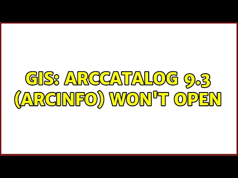 GIS: ArcCatalog 9.3 (ArcInfo) won't open