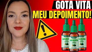 GOTA VITA - ((MEU DEPOIMENTO 2023)) - GOTAVITA é bom? GOTA VITA para Diabetes? GOTAVITA vale a pena?