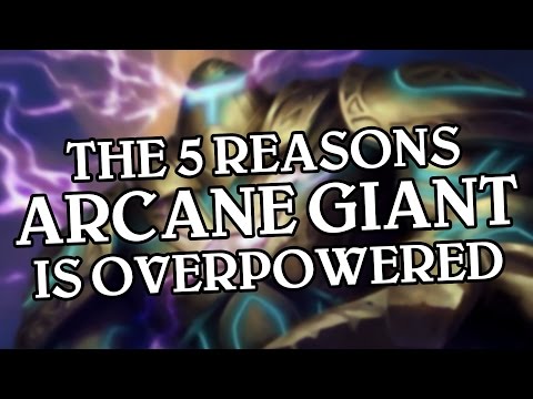 The 5 Reasons Arcane Giant is Overpowered - Hearthstone