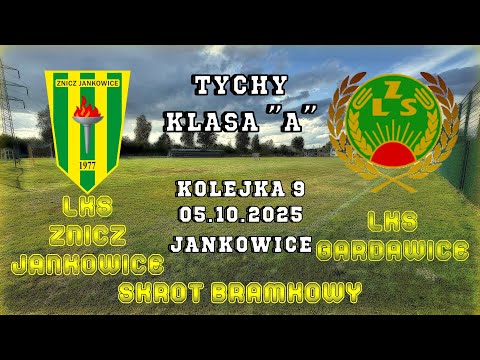 LKS Znicz Jankowice - LKS Gardawice, 05.10.2025r. - Skrót Bramkowy