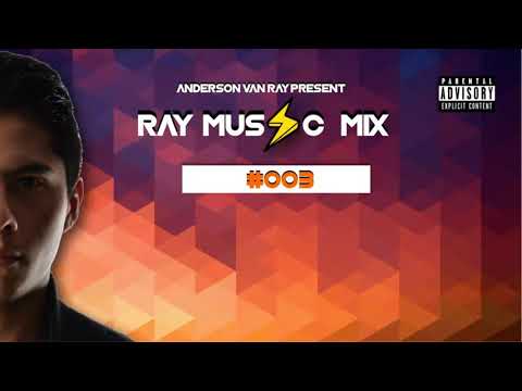 AVR Pres. Ray Music Mix  - #003