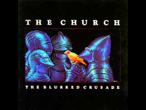 The Church - The Blurred Crusade (1982) (Full Album)