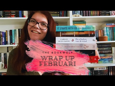 ik heb veel te vertellen over de boeken in de WRAP UP van FEBRUARI