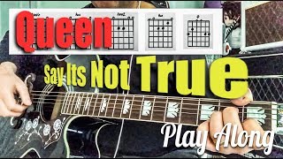 Say It&#39;s Not True - Queen + Paul Rodgers - Guitar Chords Play Along