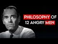 Philosophy Of 12 Angry Men Explained Power Of Critical Thinking