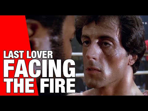 Last Lover - Facing The Fire (Official Music Video) Rocky III