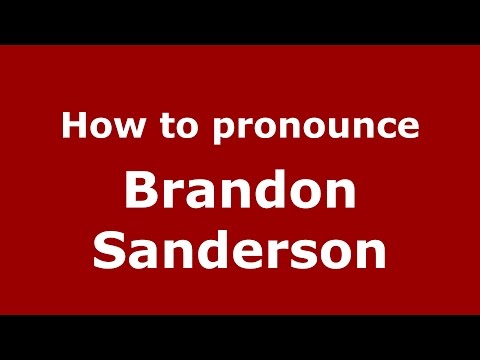 How to pronounce Brandon Sanderson (American English/US) - PronounceNames.com